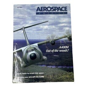 Aerospace America Magazine u July 2003 Vol 41  No 7 A400M
